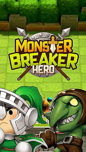 game pic for Monster breaker hero